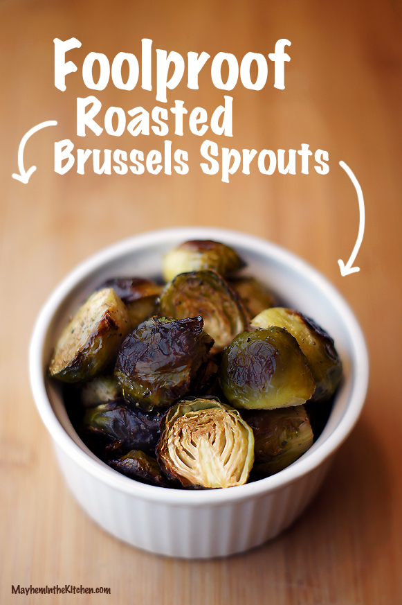 Foolproof Roasted Brussels Sprouts #vegan #glutenfree #paleo